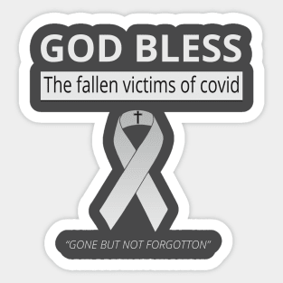 God Bless The Fallen Victims Of Covid Sticker